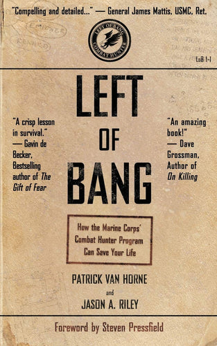 Left of Bang by Patrick Van Horne, Jason A. Riley