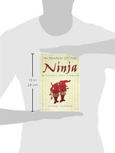 In Search of the Ninja: The Historical Truth of Ninjutsu (paperback)