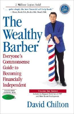 [(The Wealthy Barber )] [Author: David Chilton] [Dec-1997]