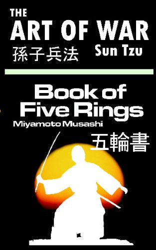 The Art of War by Sun Tzu & the Book of Five Rings by Miyamoto Musashi