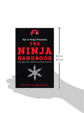 Ask a Ninja Presents The Ninja Handbook: This Book Looks Forward to Killing You Soon