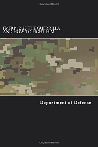The Guerrilla and How to Fight Him (FMFRP 12-25, Department of Defence)