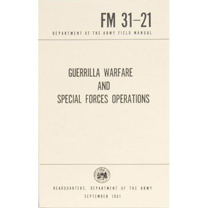 Guerrilla Warfare & Special Forces Operations Field Manual FM 31-21 (paperback)