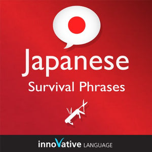 Learn Japanese - Survival Phrases Japanese, Volume 1: Lessons 1-30: Absolute Beginner Japanese #2