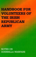 Notes on Guerrilla Warfare (Handbook for Volunteers of the Irish Republican Army) (paperback)