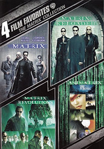 4 Film Favorites: The Matrix Collection (The Matrix / The Matrix Reloaded / Matrix Revolutions / Animatrix)