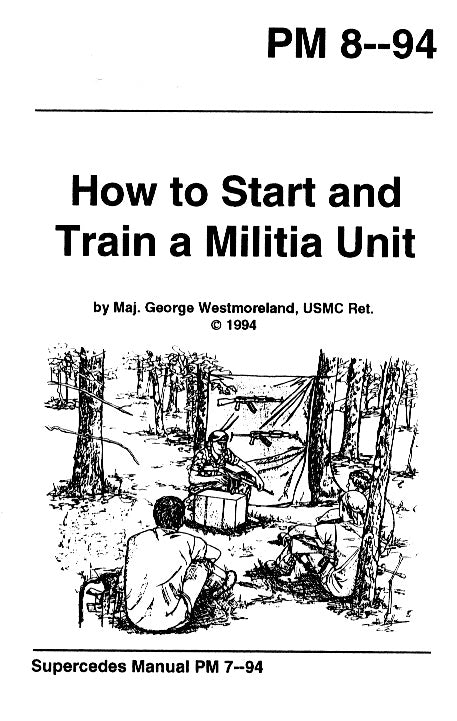 How to Start & Train a Militia Unit (George Westmoreland)
