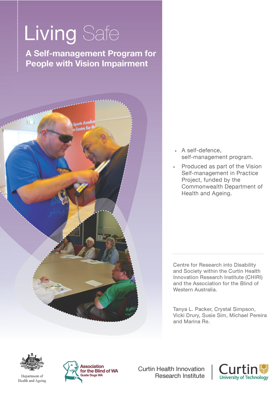 Living Safe - A Self Management Program for People with Vision Impairment (CHIRI)